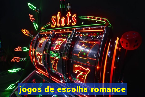 jogos de escolha romance