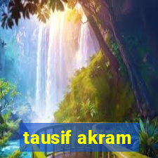 tausif akram