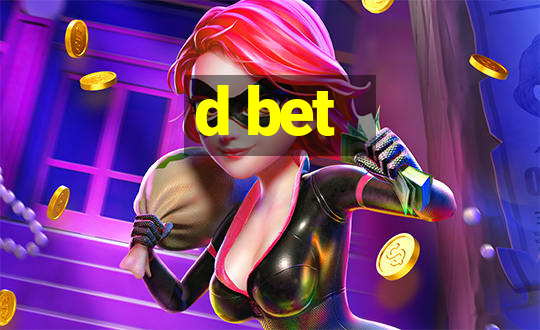 d bet