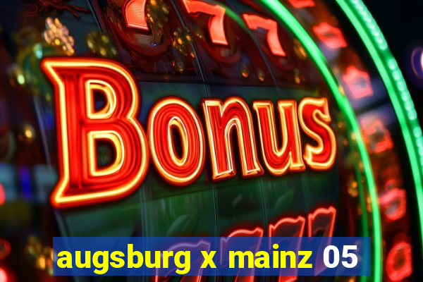 augsburg x mainz 05