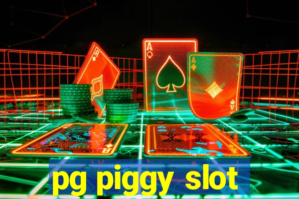 pg piggy slot