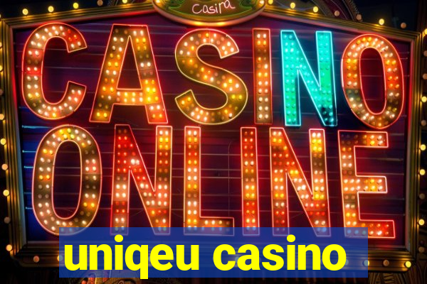 uniqeu casino