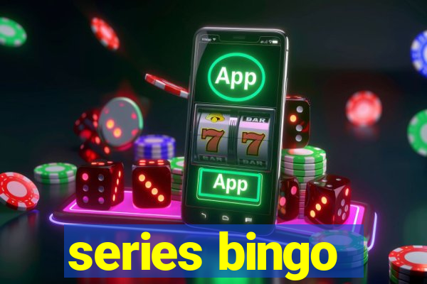 series bingo