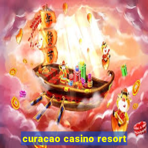 curacao casino resort