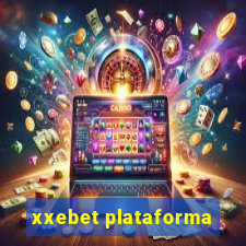 xxebet plataforma