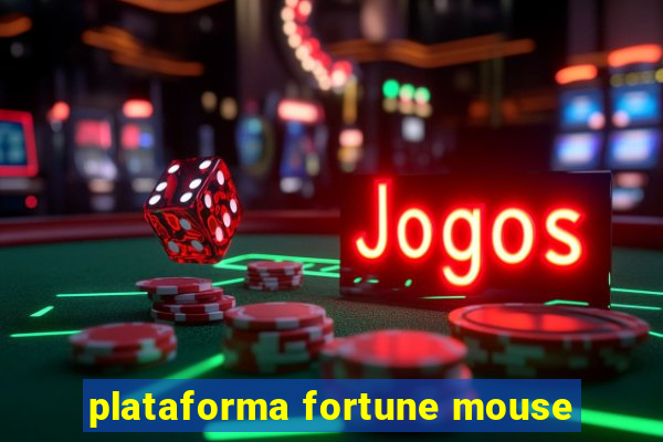 plataforma fortune mouse