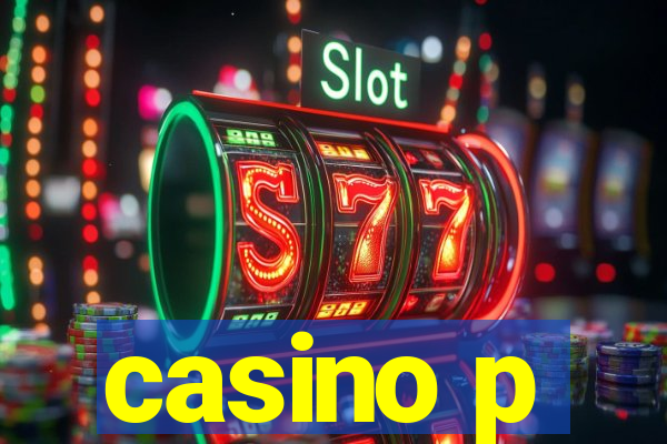 casino p