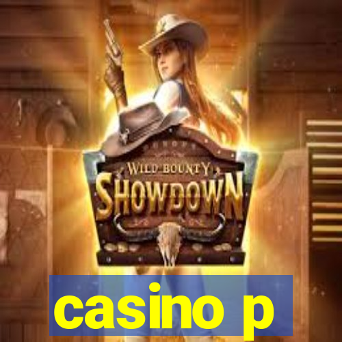 casino p