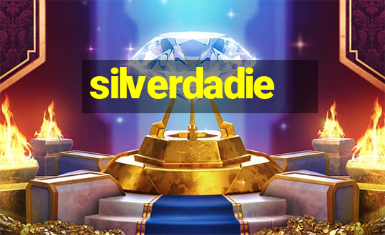 silverdadie