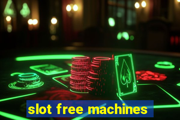 slot free machines