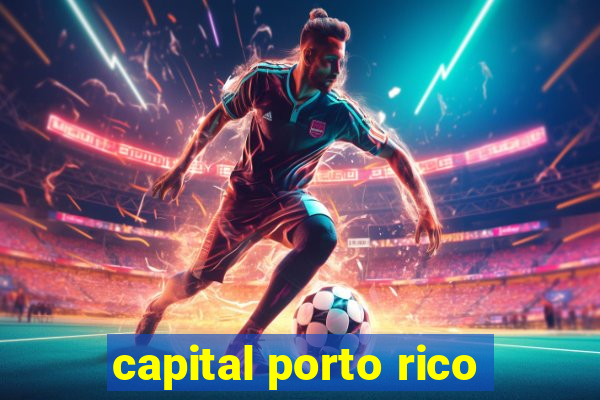 capital porto rico