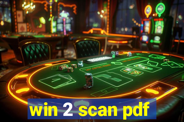 win 2 scan pdf