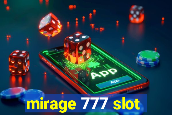 mirage 777 slot