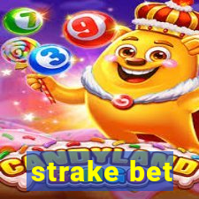 strake bet