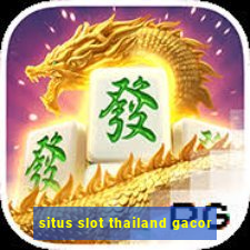 situs slot thailand gacor