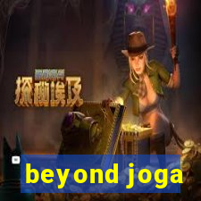 beyond joga