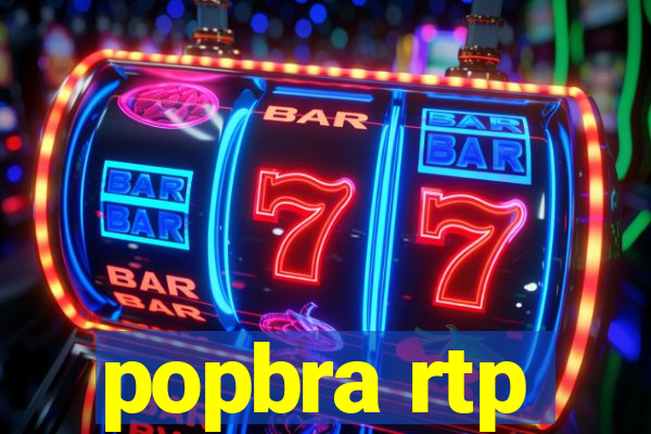 popbra rtp