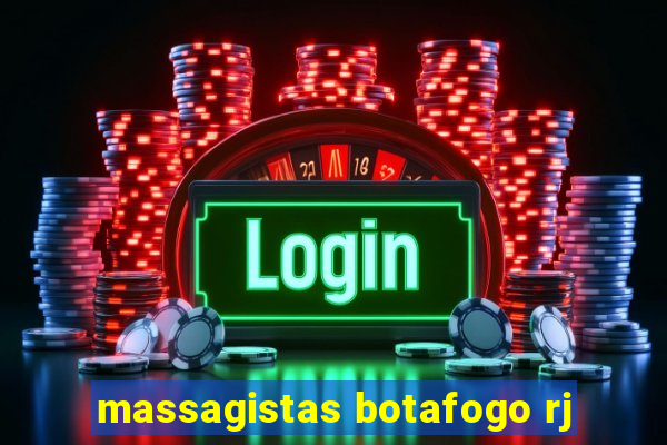 massagistas botafogo rj