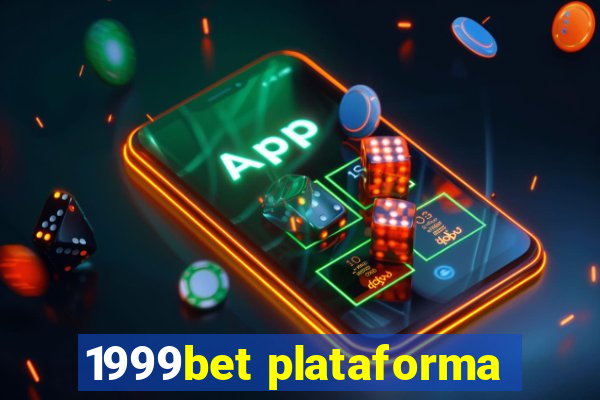 1999bet plataforma