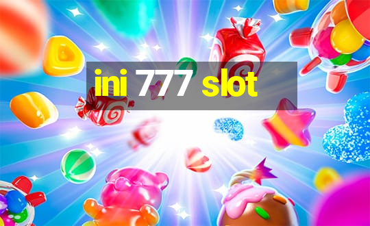 ini 777 slot