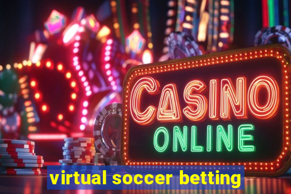 virtual soccer betting