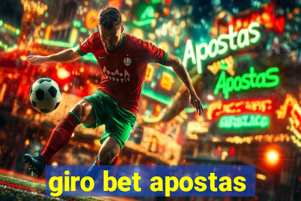 giro bet apostas