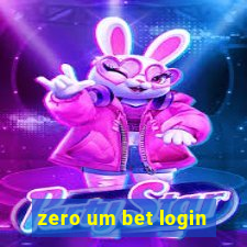 zero um bet login