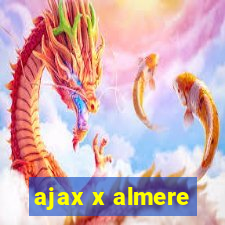 ajax x almere