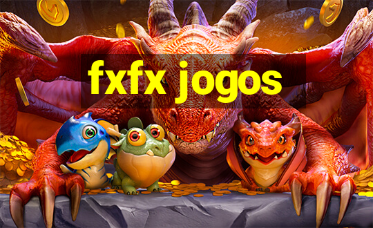 fxfx jogos