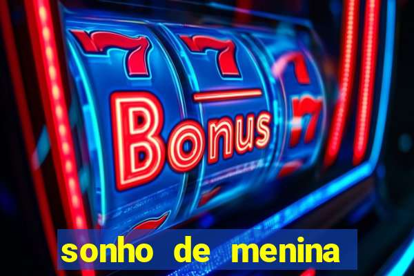 sonho de menina super estrela