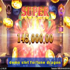 demo slot fortune dragon