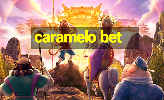 caramelo bet