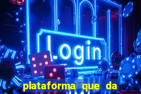 plataforma que da 30 reais para jogar