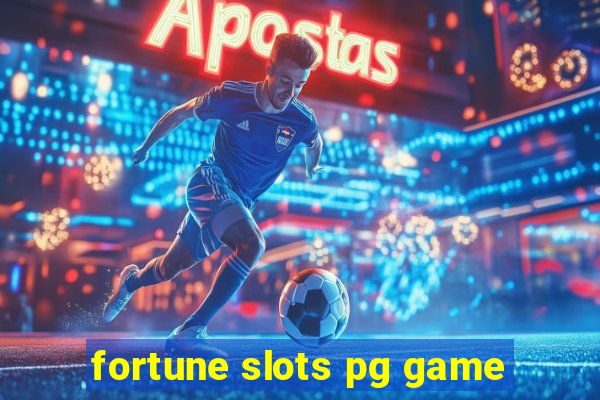 fortune slots pg game