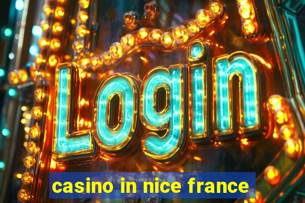 casino in nice france