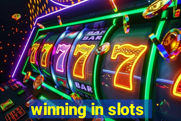 winning in slots