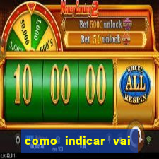 como indicar vai de bet