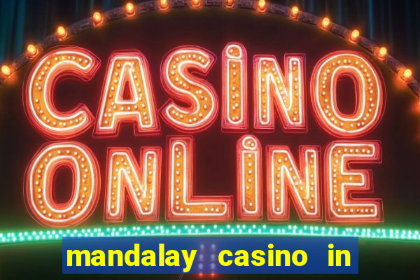 mandalay casino in las vegas