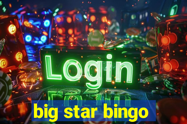 big star bingo