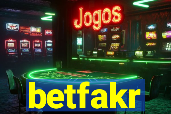 betfakr