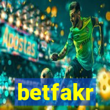 betfakr