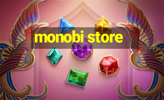 monobi store