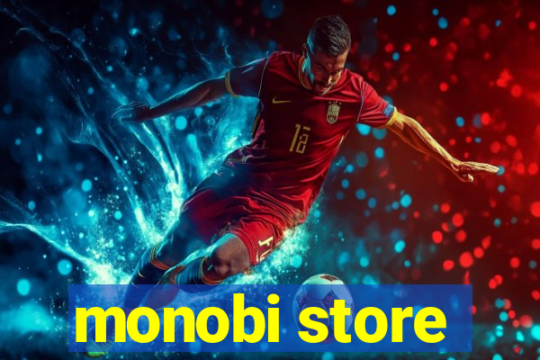 monobi store