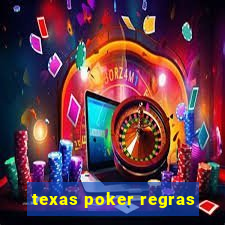 texas poker regras