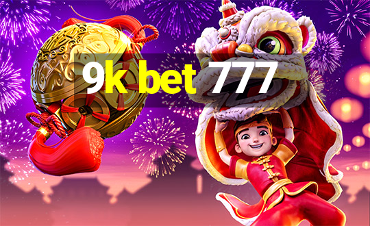 9k bet 777