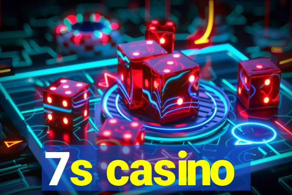 7s casino