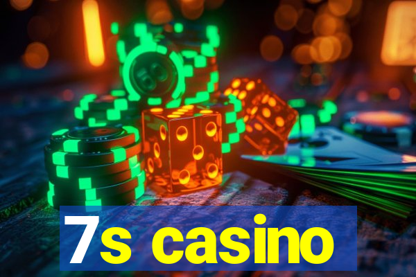 7s casino