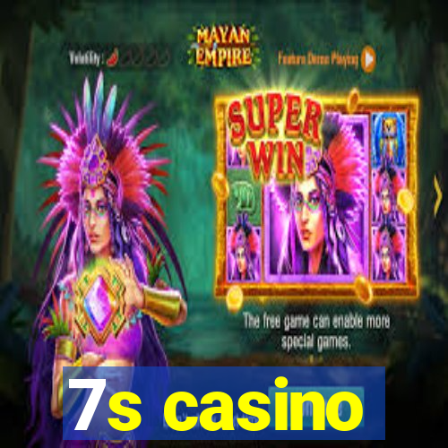 7s casino