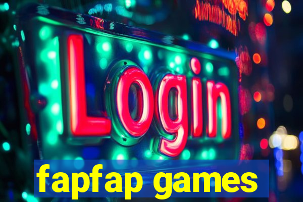 fapfap games