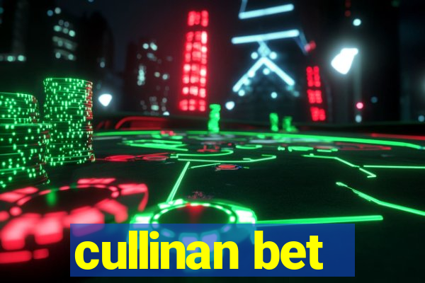 cullinan bet